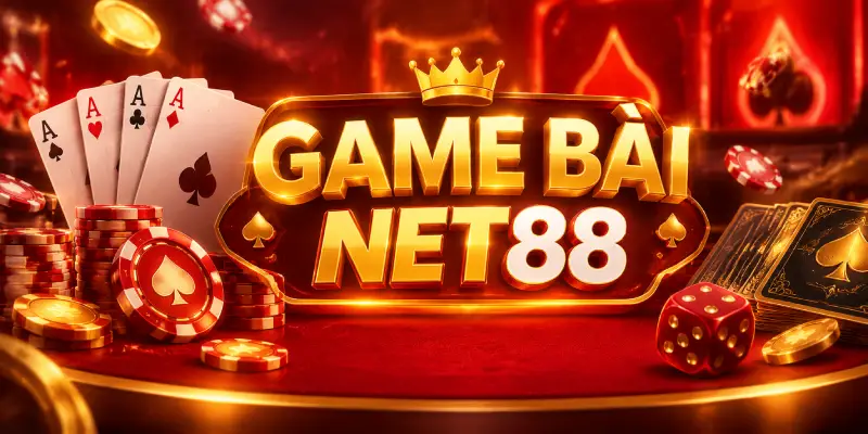TỔNG QUAN VỀ GAME BÀI NET88