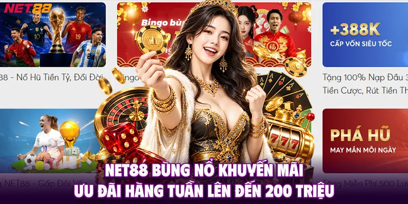 Ưu Đãi Nạp Tiền NET88 – Gia Tăng Giá Trị Trong Quá Trình Trải Nghiệm